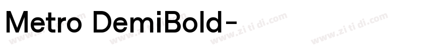 Metro DemiBold字体转换 Metro DemiBold字体转换